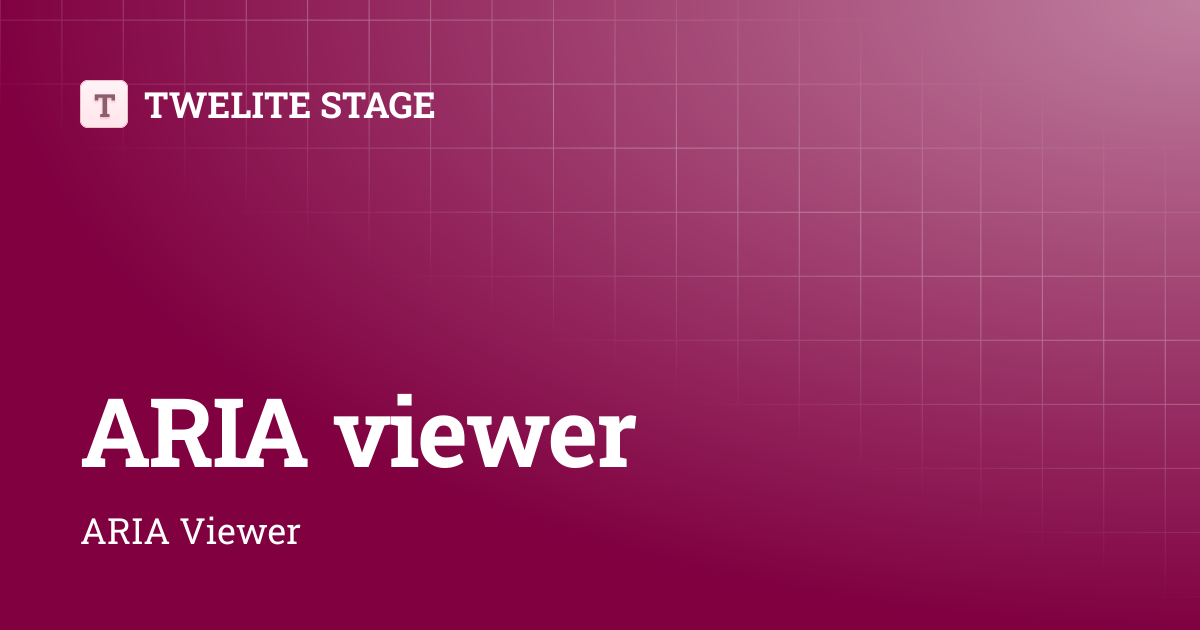 ARIA viewer | eng | TWELITE STAGE
